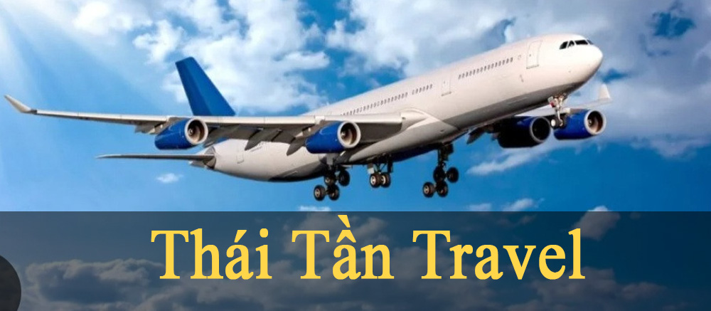 Tổng đại lý vé máy bay Thái Tần